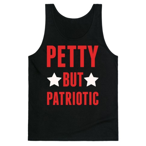 Petty But Patriotic White Print Tank Top