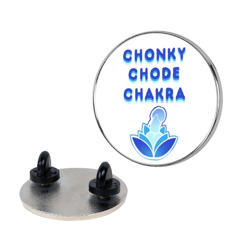 Chonky Chode Chakra Pin