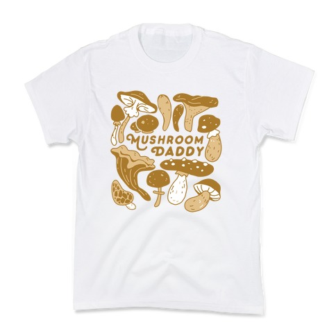 Mushroom Daddy Kids T-Shirt