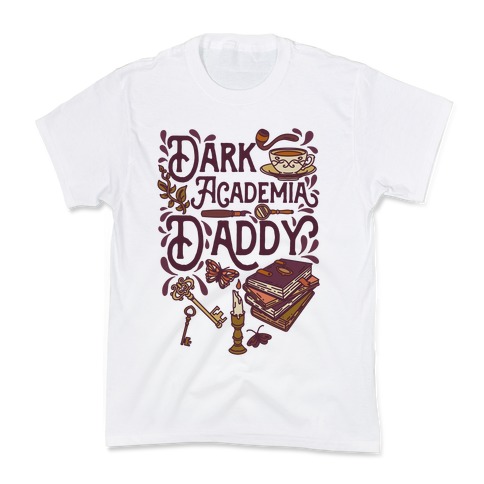 Dark Academia Daddy Kids T-Shirt
