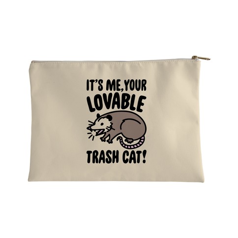 It's Me Your Lovable Trash Cat Accessory Bag