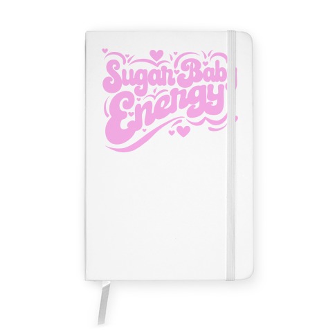 Sugar Baby Energy Notebook