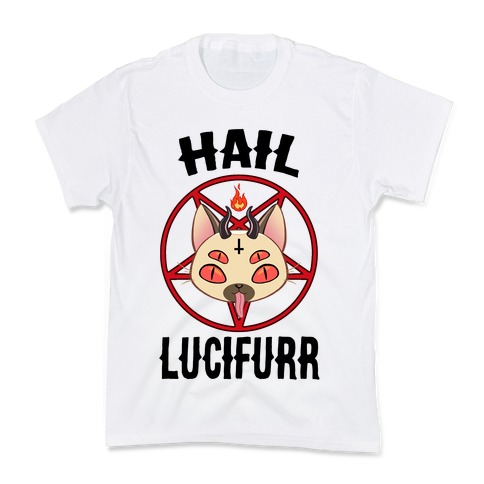 Hail Lucifurr  Kids T-Shirt