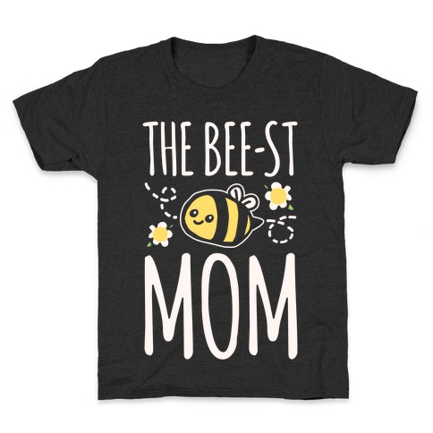 The Bee-st Mom Mother's Day White Print Kids T-Shirt