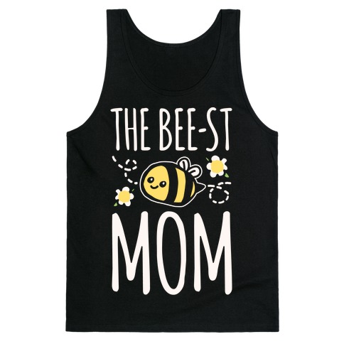 The Bee-st Mom Mother's Day White Print Tank Top