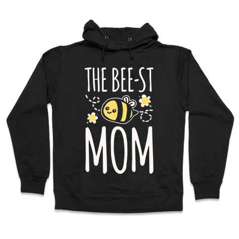 The Bee-st Mom Mother's Day White Print Hooded Sweatshirt