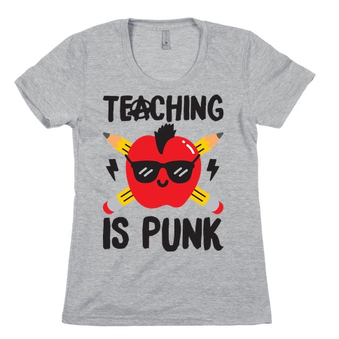 Teaching Is Punk Womens T-Shirt
