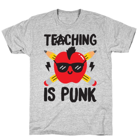 Teaching Is Punk T-Shirt