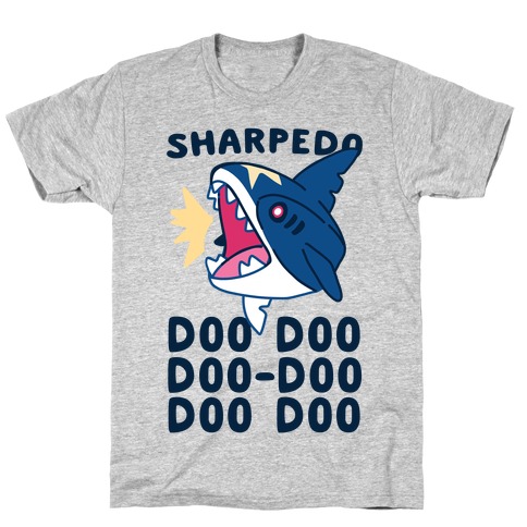 Sharpedo Doo Doo Doo-Doo Doo Doo T-Shirt