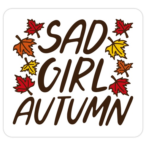 Sad Girl Autumn Die Cut Sticker