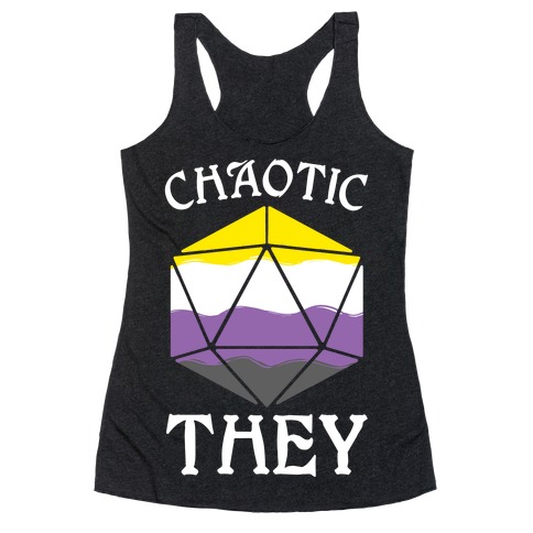 Chaotic They Racerback Tank Top