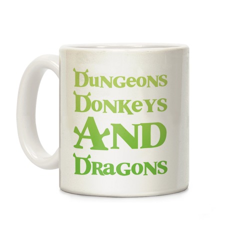 Dungeons, Donkeys and Dragons Coffee Mug