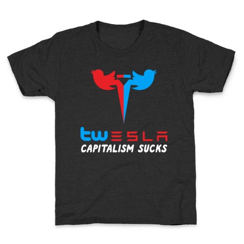 Twesla Capitalism Sucks Kids T-Shirt