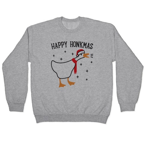Happy Honkmas Goose Pullover