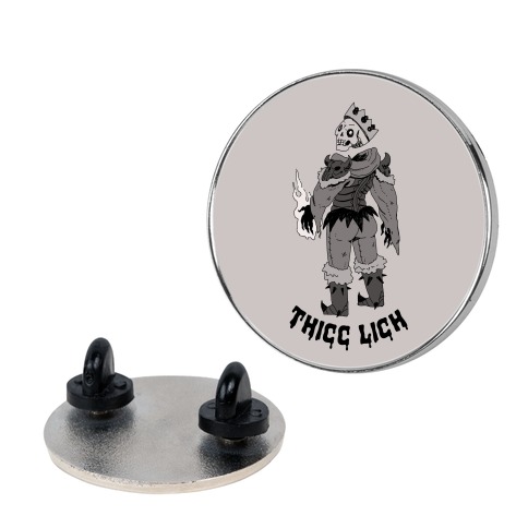 Thicc Lich Pin