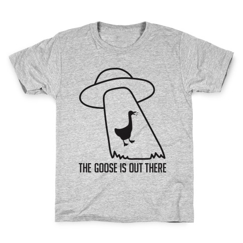 The Goose Is Out There Kids T-Shirt