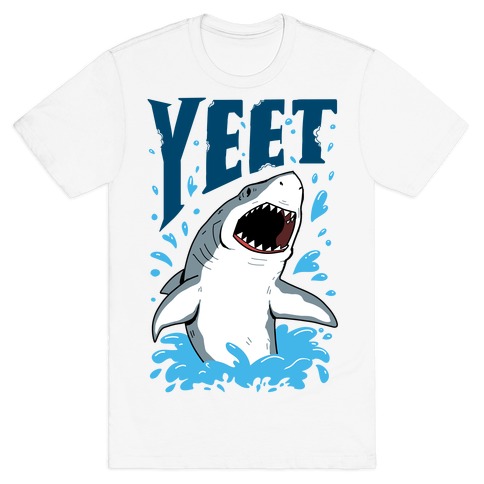 YEET shark T-Shirt