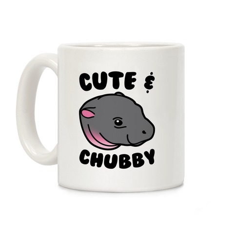 Cute & Chubby Coffee Mug