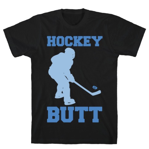 Hockey Butt White Print T-Shirt