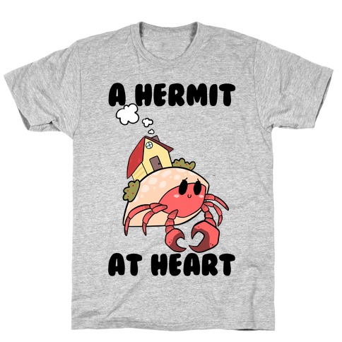 A Hermit At Heart T-Shirt