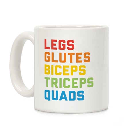 Legs Glutes Biceps Triceps Quads LGBTQ Fitness Coffee Mug