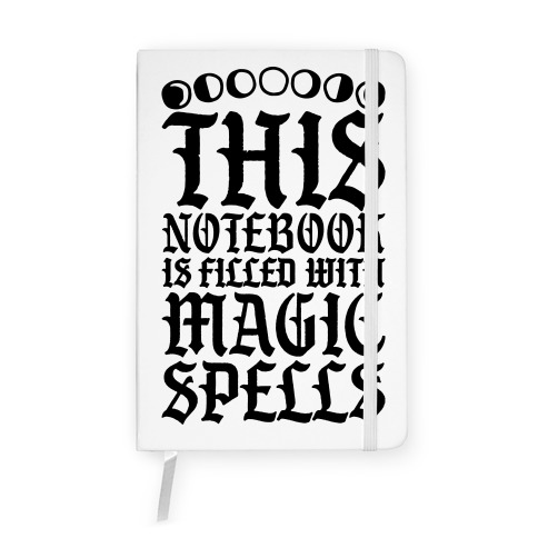 This Notebook Is Filled With Magic Spells Notebook