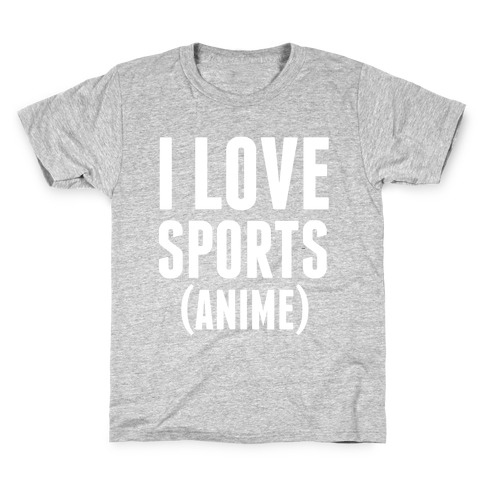 I Love Sports (Anime) Kids T-Shirt