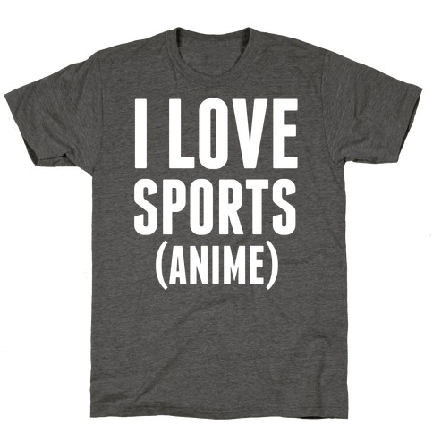 I Love Sports (Anime) T-Shirt