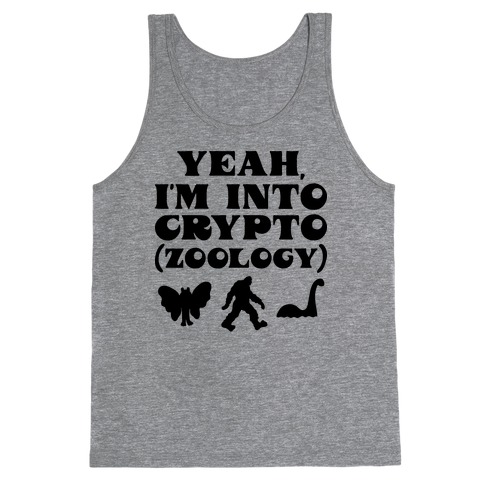 Yeah, I'm Into Crypto (zoology) Tank Top