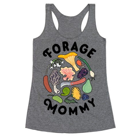 Forage Mommy Racerback Tank Top