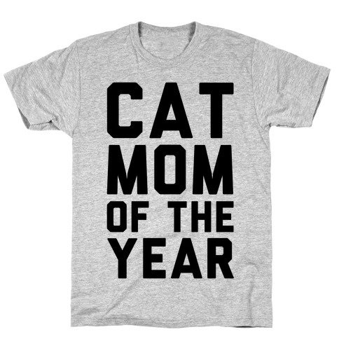 Cat Mom Of The Year T-Shirt