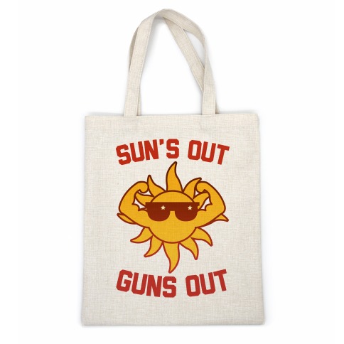 Sun's Out Guns Out Casual Tote
