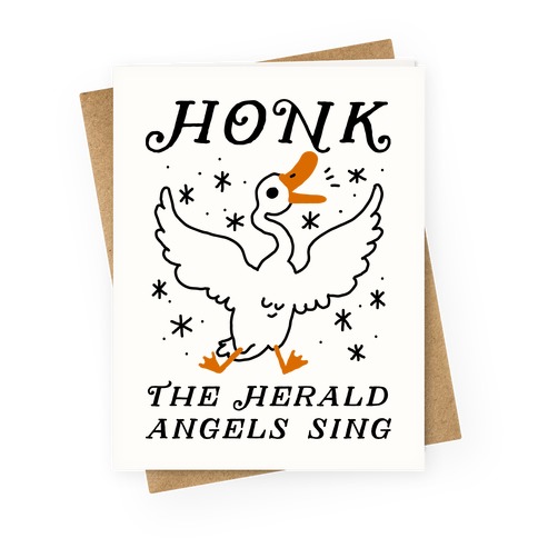 Honk The Herald Angels Sing! Greeting Card