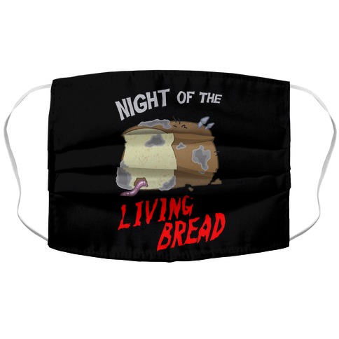 Night Of The Living Bread Accordion Face Mask