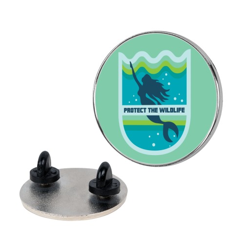 Protect The Wildlife (Mermaid) Pin