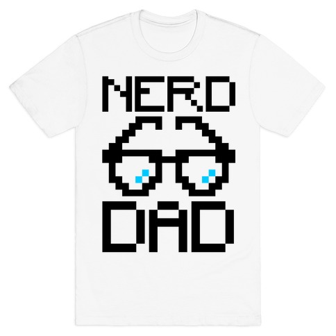 Nerd Dad T-Shirt