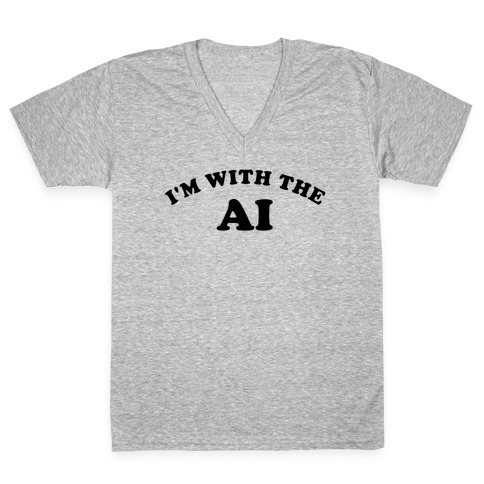 I'm With The AI V-Neck Tee Shirt