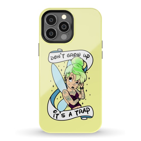 Punk Tinkerbell (Don't Grow Up It's A Trap) Phone Case