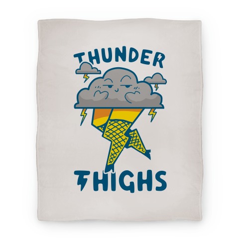 Thunder Thighs Blanket
