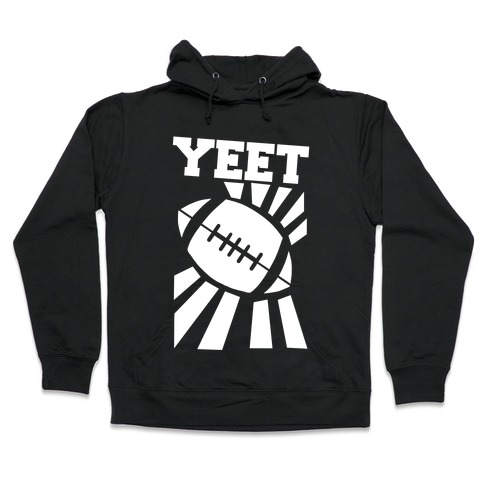 Yeet - Football Hooded Sweatshirt