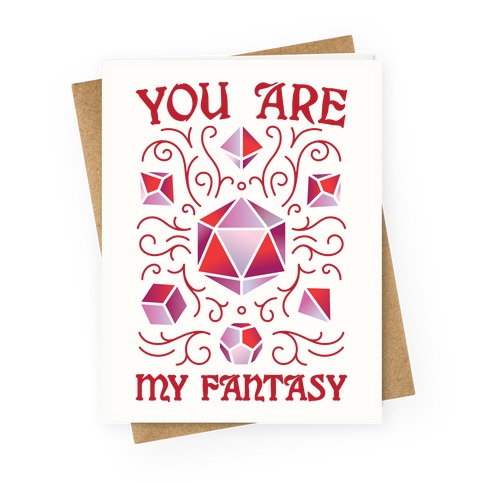 You Are My Fantasy DnD Valentine Greeting Card