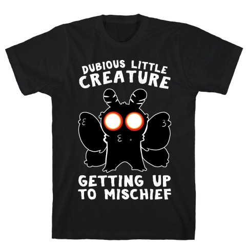 Dubious Little Creature Mothman T-Shirt