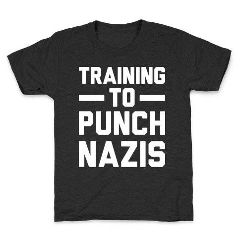 Training To Punch Nazis Kids T-Shirt
