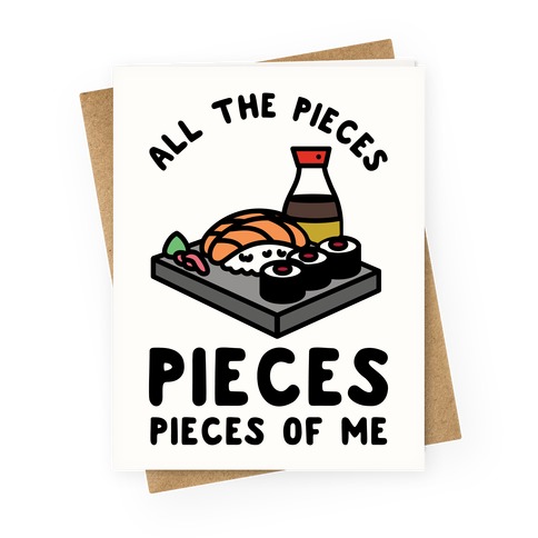 Pieces of Me Sushi Greeting Card