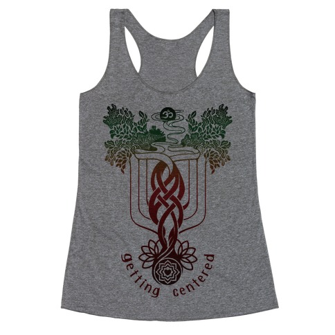 Getting Centered Racerback Tank Top