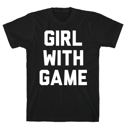 Girl With Game T-Shirt