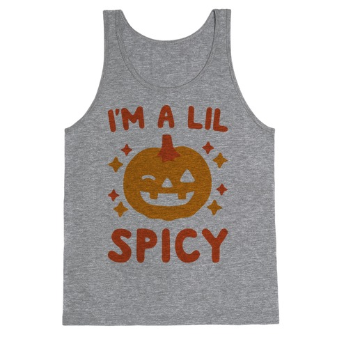 I'm A Lil Spicy Pumpkin Tank Top