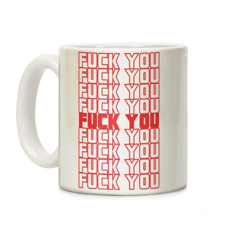 F*ck You Coffee Mug