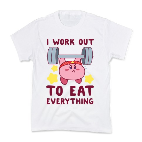 I Work Out to Eat Everything (Kirby) Kids T-Shirt