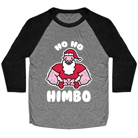 Ho Ho Himbo Baseball Tee